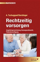 Lisa Gerstinger, Andreas Tschugguel - Rechtzeitig vorsorgen