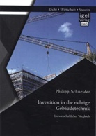 Philipp Schneider - Investition in die richtige Gebäudetechnik: Ein wirtschaftlicher Vergleich