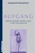 Jose S. de Murillo, Martin Thurner - Aufgang - Bd.4/2007: Eros, Schlaf, Tod