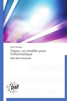 Elena Sendroiu, Sendroiu-e - Topos, un modele pour l informatiqu