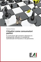 Francesco Ratano - Cittadini come consumatori politici