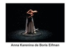 Alain Hanel, Alain Hanel - Photographies - Anna Karenina de Boris Eifman (Livre poster DIN A3 horizontal)