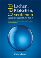 Chiara Ponti - Lachen, Klatschen, Geld verdienen. Das fairste Geschäft der Welt ?!