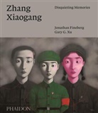 Jonatha Fineberg, Jonathan Fineberg, Gary G Xu, Gary G. Xu - Zhang Xiaogang: Disquieting Memories