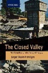J¿rgen Wasim Frembgen, Jurgen Wasim Frembgen, Jürgen Wasim Frembgen - Closed Valley: With Fierce Friends in the Pakistani Himalayas