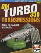 Cliff Ruggles - Gm Turbo 350 Transmissions