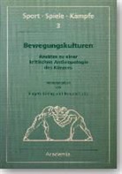 Eugen König, Ronald Lutz - Bewegungskulturen