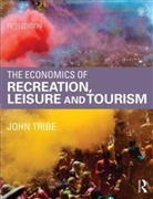 John Tribe, John (University of Surrey Tribe, John (University of Surrey) Tribe, Tribe John - Economics of Recreation, Leisure and Tourism