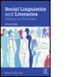 James Gee, James Paul Gee, Gee James - Social Linguistics and Literacies