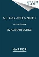 Alafair Burke - All Day and a Night