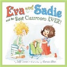 Jeff Cohen, Jeff/ Allen Cohen, Elanna Allen, Allen Elanna - Eva and Sadie and the Best Classroom EVER!