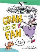 Kevin Bolger, Ben Hodson - Gran on a Fan