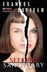 Frances Fyfield - Seeking Sanctuary