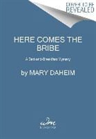 Mary Daheim, Daheim Mary - Here Comes the Bribe