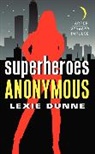 Lexie Dunne - Superheroes Anonymous