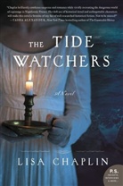 Lisa Chaplin - The Tide Watchers