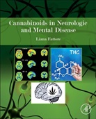 Liana Fattore, Liana (EDT) Fattore, Liana Fattore, Liana (Neuroscience Institute - Cagliari Fattore, Fattore Liana - Cannabinoids in Neurologic and Mental Disease
