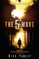 Richard Yancey, Rick Yancey - The 5th Wave