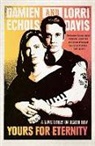 Lorri Davis, Damien Echols - Yours for Eternity