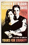 Lorri Davis, Damien Echols - Yours for Eternity
