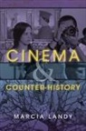 Marcia Landy, Landy Marcia - Cinema and Counter-History