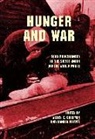 Wendy Z. (EDT)/ Filtzer Goldman, Wendy Z. Filtzer Goldman, Edited by Wendy Z Goldman and Donald Fil, Donald Filtzer, Donald A. Filtzer, Wendy Goldman... - Hunger and War