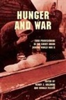 Wendy Z. (EDT)/ Filtzer Goldman, Wendy Z. Filtzer Goldman, Edited by Wendy Z Goldman and Donald Fil, Donald Filtzer, Donald A Filtzer, Donald A. Filtzer... - Hunger and War