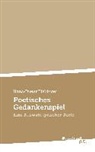 Hans-Dieter Biebinger - Poetisches Gedankenspiel