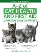 GARDINER, Andrew Gardiner, Gardiner Andrew - A-Z of Cat Health and First Aid