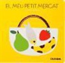 Xavier Deneux - El meu petit mercat