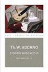 Theodor W. Adorno - Escritos musicales VI