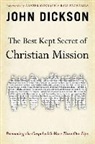 John Dickson, John (The Warrens Dickson - The Best Kept Secret of Christian Mission