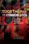 Nicholas Sagovsky, Nicholas Mcgrail Sagovsky, Peter Mcgrail, Nicholas Sagovsky - Together for the Common Good