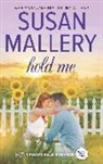Susan Mallery - Hold Me