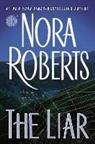 Nora Roberts - The Liar