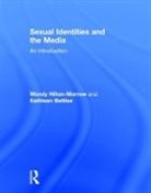 Kathleen Battles, Kathleen (Oakland University Battles, Battles Kathleen, Wendy Hilton-Morrow, Wendy (Augustana College Hilton-Morrow, Wendy Battles Hilton-Morrow... - Sexual Identities and the Media