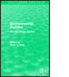 Chris Park, Chris (Lancaster University) Park, Chris C. Park, Chris Park, Chris C Park, Chris C. Park... - Environmental Policies (Routledge Revivals)