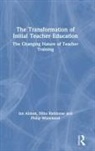 Ian Abbott, Ian Rathbone Abbott, Ian Whitehead Abbott, Ian/ Whitehead Abbott, Abbott Ian, Mike Rathbone... - Transformation of Initial Teacher Education