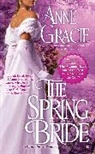 Anne Gracie - The Spring Bride