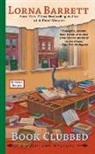 Lorna Barrett - Book Clubbed