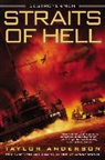 Taylor Anderson - Straits of Hell