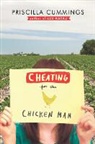 Priscilla Cummings - Cheating for the Chicken Man