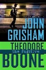 John Grisham - Theodore Boone: The Fugitive