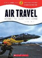 Steven Otfinoski, STEVEN OTFINOSKI - Air Travel: Science, Technology, Engineering (Calling All Innovators: A Career for You)