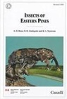 A H Rose, Canadian Forest Service, O H Lindquist, O. H. Lindquist, O.H. Lindquist, K L Nystrom... - Insects of Eastern Pines