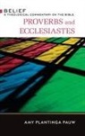 Amy Pauw, Amy Plantinga Pauw, Amy Plantinga-Pauw - Proverbs and Ecclesiastes