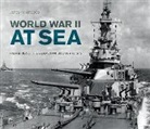 Jeremy Harwood - World War II at Sea