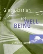 John F. Helliwell - Globalization and Well-Being