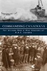 A. F. C. Layard, A.F.C. Layard, Michael Whitby, Michael Whitby - Commanding Canadians