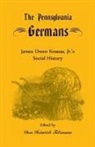 James Owen Knauss, Don Heinrich Tolzmann - The Pennsylvania Germans